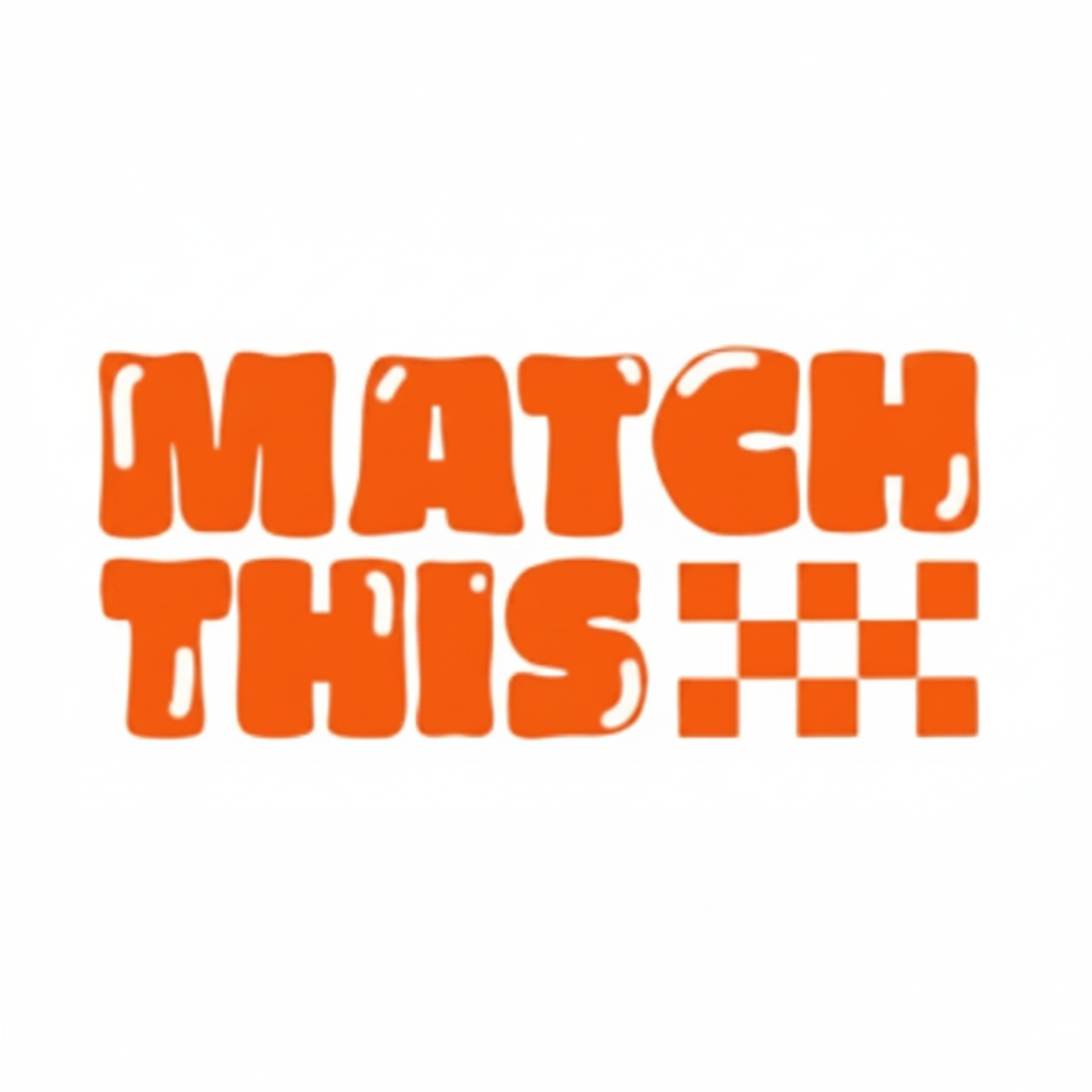 MATCH THIS